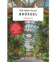 Reiseführer Belgien 500 Hidden Secrets Brüssel Bruckmann Verlag