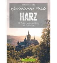 Historische Pfade Harz Bruckmann Verlag