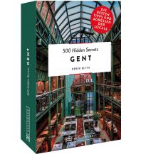 500 Hidden Secrets Gent Bruckmann Verlag