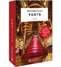 Reiseführer Portugal 500 Hidden Secrets Porto Bruckmann Verlag