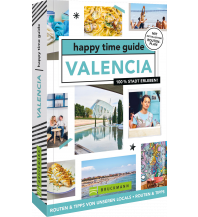 Travel Guides happy time guide Valencia Bruckmann Verlag