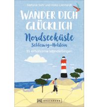 Wanderführer Wander dich glücklich – Nordseeküste Schleswig-Holstein Bruckmann Verlag