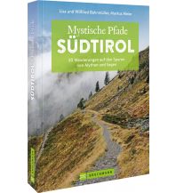 Outdoor Mystische Pfade Südtirol Bruckmann Verlag