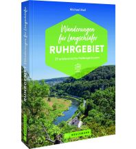 Outdoor Wanderungen für Langschläfer Ruhrgebiet Bruckmann Verlag