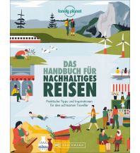 Reise Das Handbuch für nachhaltiges Reisen Bruckmann Verlag