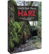 Travel Guides Lost & Dark Places Harz Bruckmann Verlag