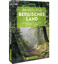 Outdoor Mystische Pfade Bergisches Land Bruckmann Verlag