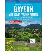 Campingführer Bayern mit dem Wohnmobil Bruckmann Verlag