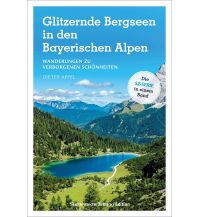 Wanderführer Glitzernde Bergseen in Bayern und Tirol Bruckmann Verlag