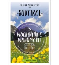 Campingführer Wochenend und Wohnmobil - Kleine Auszeiten in Südtirol Bruckmann Verlag