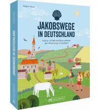 Reiseführer Deutschland Jakobswege in Deutschland Bruckmann Verlag