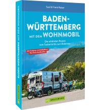 Baden-Württemberg mit dem Wohnmobil Bruckmann Verlag