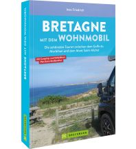 Campingführer Bretagne mit dem Wohnmobil Bruckmann Verlag