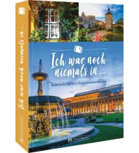 Ich war noch niemals in ... Bruckmann Verlag