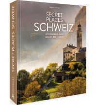 Secret Places Schweiz Bruckmann Verlag