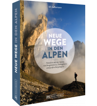 Climbing Stories Neue Wege in den Alpen Bruckmann Verlag