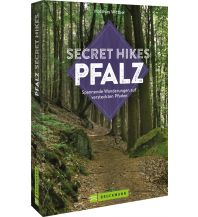 Wanderführer Secret Hikes Pfalz Bruckmann Verlag