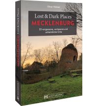 Travel Guides Germany Lost & Dark Places Mecklenburg Bruckmann Verlag