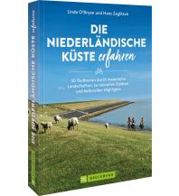 Radführer Die niederländische Küste erfahren Bruckmann Verlag