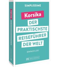 Travel Guides France SIMPLISSIME – der praktischste Reiseführer der Welt Korsika Bruckmann Verlag