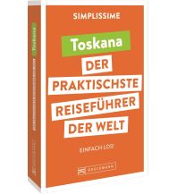 Travel Guides Italy SIMPLISSIME – der praktischste Reiseführer der Welt Toskana Bruckmann Verlag