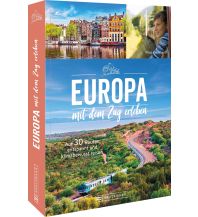 Travel Guides Europa mit dem Zug entdecken Bruckmann Verlag
