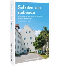 Reise Schätze von nebenan Bruckmann Verlag
