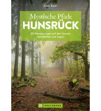 Hiking Guides Mystische Pfade Hunsrück Bruckmann Verlag