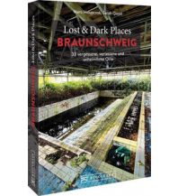 Lost & Dark Places Braunschweig Bruckmann Verlag