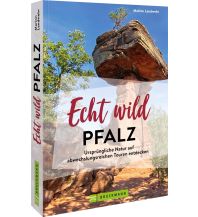 Hiking Guides Echt wild – Pfalz Bruckmann Verlag