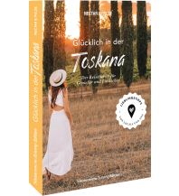 Reise Glücklich in ... der Toskana Bruckmann Verlag