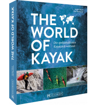 Kanusport The World of Kayak Bruckmann Verlag