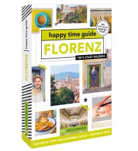 Travel Guides Italy happy time guide Florenz Bruckmann Verlag