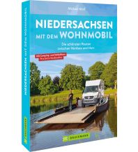 Niedersachsen mit dem Wohnmobil Bruckmann Verlag