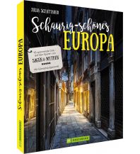 Illustrated Books Schaurig-schönes Europa Bruckmann Verlag