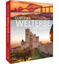 Illustrated Books Europas Welterbe entdecken Bruckmann Verlag