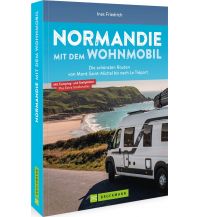 Normandie mit dem Wohnmobil Bruckmann Verlag
