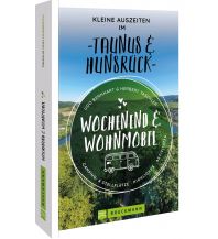 Wochenend & Wohnmobil Kleine Auszeiten Im Taunus & Hunsrück Bruckmann Verlag