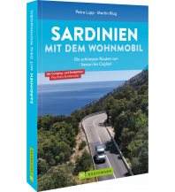 Campingführer Sardinien mit dem Wohnmobil Die schönsten Routen von Sassari bis Cagliari Bruckmann Verlag