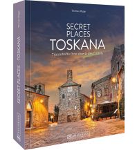 Secret Places Toskana Bruckmann Verlag