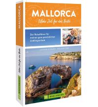 Reiseführer Mallorca. Mehr Zeit für das Beste Bruckmann Verlag