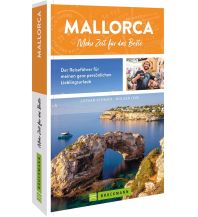 Travel Guides Spain Mallorca. Mehr Zeit für das Beste Bruckmann Verlag