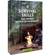 Survival / Bushcraft Survival Skills – Das große Outdoor-Handbuch Bruckmann Verlag