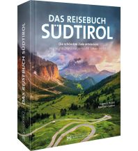 Illustrated Books Das Reisebuch Südtirol Bruckmann Verlag