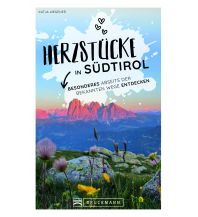 Reiseführer Herzstücke in Südtirol Bruckmann Verlag