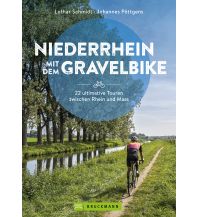 Radführer Niederrhein mit dem Gravelbike 22 ultimative Touren zwischen Rhein und Maas Bruckmann Verlag
