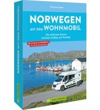 Camping Guides Norwegen mit dem Wohnmobil Die schönsten Routen zwischen Südkap und Nordkap Bruckmann Verlag