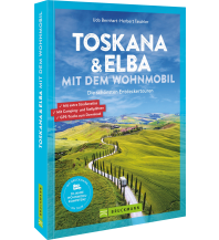 Campingführer Toskana & Elba mit dem Wohnmobil Bruckmann Verlag