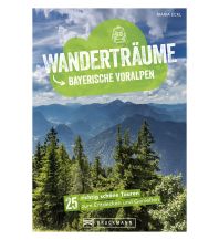 Hiking Guides Wanderträume Bayerische Voralpen Bruckmann Verlag