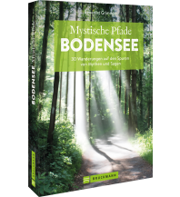 Hiking Guides Mystische Pfade Bodensee Bruckmann Verlag